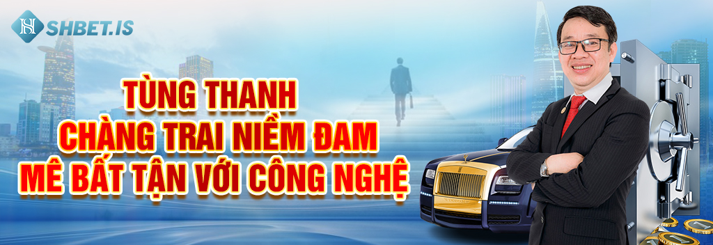 Tác Giả Nguyễn Tùng Thanh Thủ Lĩnh Trẻ Số 1 SHBET.COM 2 Tùng Thanh - chàng trai niềm đam mê bất tận với công nghệ_