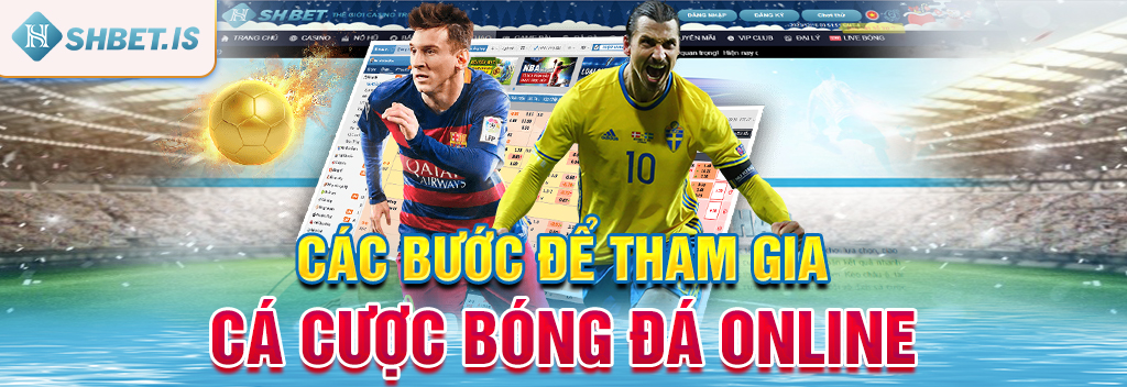Top Trang Cá Độ Bóng Đá Uy Tín, Chất Lượng Nhất Năm 2024 3 Các bước để tham gia cá cược bóng đá online