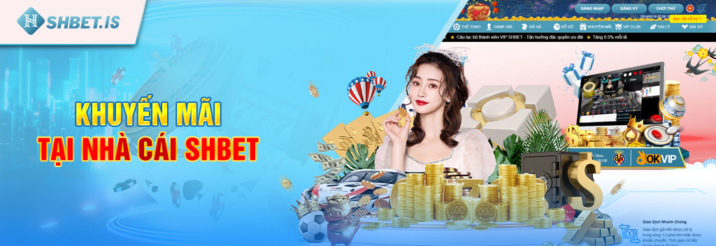 Khuyến mãi tại nhà cái SHBET