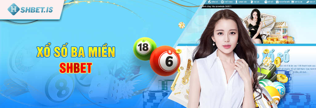 Xổ số ba miền SHBET